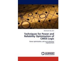 Techniques for Power and Reliability Optimization of CMOS Logic