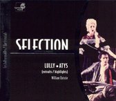 Selection - Lully: Atys - Highlights / Christie, de Mey, Laurens et al