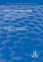 Routledge Revivals - Youth in a Changing Karelia