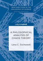 New Directions in the Philosophy of Science - A Philosophical Analysis of Chaos Theory