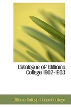 Catalogue of Williams College 1902-1903
