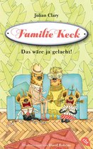 Familie Keck-Reihe 1 - Familie Keck - Das wäre ja gelacht!