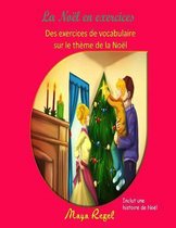 La Noel en exercices