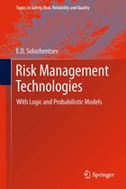 Topics in Safety, Risk, Reliability and Quality 20 - Risk Management Technologies