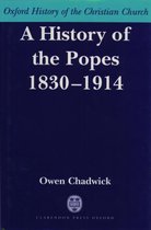 Oxford History of the Christian Church-A History of the Popes 1830-1914
