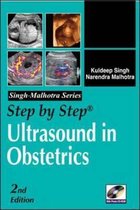 Step by Step Ultrasound in Obstetrics, Second Edition