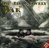 Oh Its A Lovely War Vol. 2
