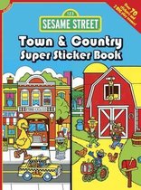 Sesame Street Classic Town & Country Super Sticker Book