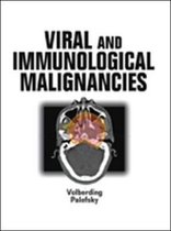 Viral & Immunological Malignancies