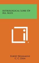 Astrological Lore of All Ages