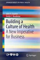 SpringerBriefs in Public Health - Building a Culture of Health