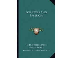 For Texas and Freedom