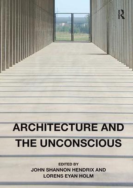 Architecture and the Unconscious - cover