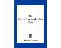 The Starry Pool and Other Tales