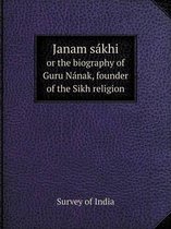 Janam sakhi or the biography of Guru Nanak, founder of the Sikh religion