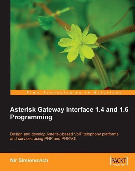 Asterisk Gateway Interface 1.4 and 1.6 Programming (ebook), Nir ...