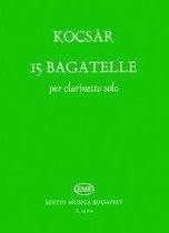 15 Bagatelle per clarinetto solo