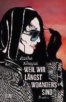 Charakterentwicklung der Hauptfiguren in "Weil wir längst zuhause sind"