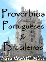 A world of Proverbs 6 - Portuguese and Brazilian Proverbs