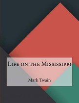 Life on the Mississippi