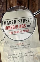 Baker Street Irregulars - Baker Street Irregulars: The Game is Afoot