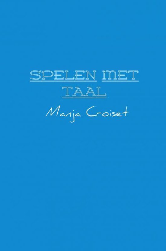Boek cover Spelen met taal van Manja Croiset (Paperback)