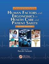 Human Factors and Ergonomics- Handbook of Human Factors and Ergonomics in Health Care and Patient Safety