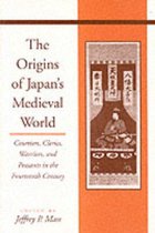 The Origins of Japan's Medieval World