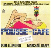 Ellis Larkins & Marshall Barer - Pousse Cafe - Songs From The Original Broadway Production (CD)