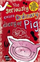 Seriously Extraordinary Diary of Pig