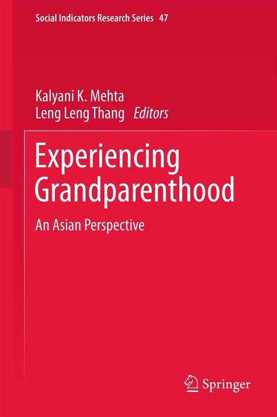 Social Indicators Research Series 47 - Experiencing Grandpar ... - cover