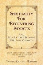 Spirituality for Recovering Addicts