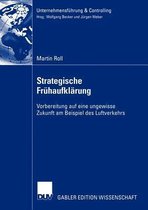 Unternehmensführung & Controlling- Strategische Frühaufklärung