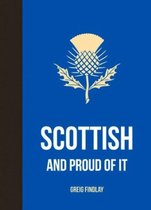 Scottish And Proud Of It