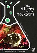 The Miners and the Morkoths
