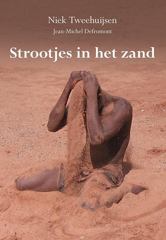 Cover van het boek 'Strootjes in het zand' van Niek Tweehuijsen