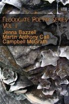 Floodgate Poetry Series Vol. 1