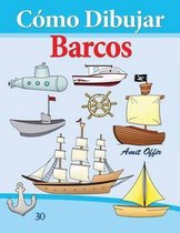 C mo Dibujar: Barcos