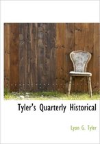 Tyler's Quarterly Historical