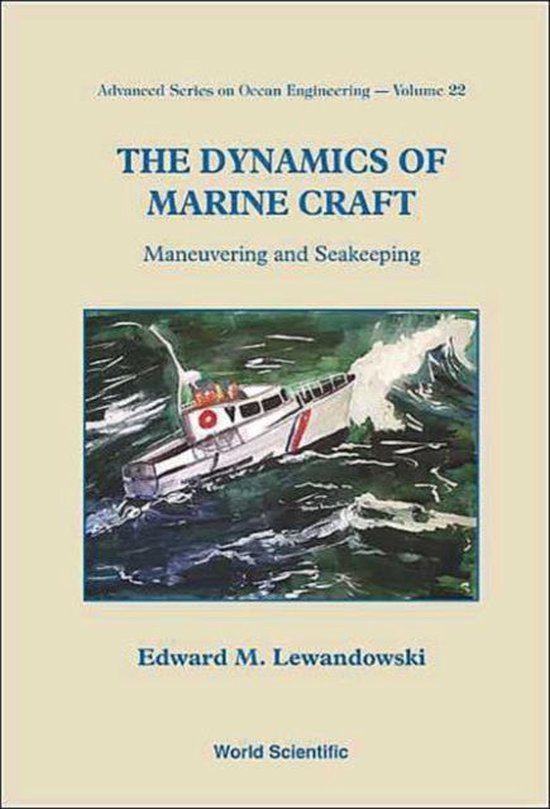 Dynamics of Marine Craft, The