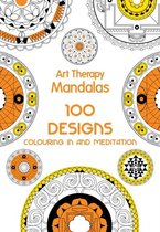 Mandalas : 100 Designs for Colouring in and Meditation