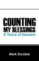 Counting My Blessings: A Voice of Seasons