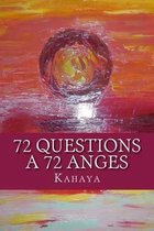 72 Questions A 72 Anges