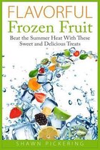 Flavorful Frozen Fruit
