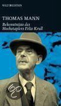 Bekenntnisse des Hochstaplers Felix Krull  Von Thomas Mann - Zusammenfassung & Interpretation