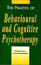 The Practice of Behavioural and Cognitive Psychotherapy
