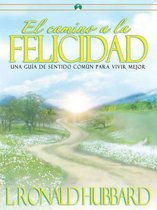 El Camino a la Felicidad / The Way to Happiness