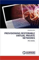 Provisioning Restorable Virtual Private Networks