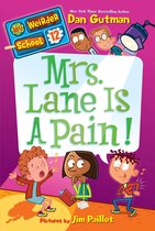 My Weirder School 12 - My Weirder School #12: Mrs. Lane Is a Pain!