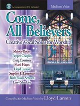 Come, All Believers